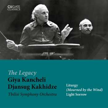 CD Giya Kancheli: Liturgy (Mourned By The Wind) / Light Sorrow