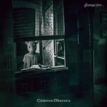 glamscure: Camera Obscura