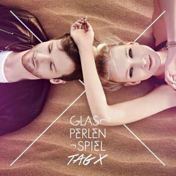 Album Glasperlenspiel: Tag X