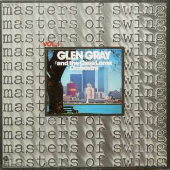 LP Glen Gray: Masters Of Swing Vol. 1