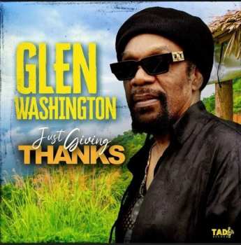 CD Glen Washington: Just Giving Thanks