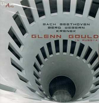 Album Glenn Gould: Glenn Gould In Russia, 1957