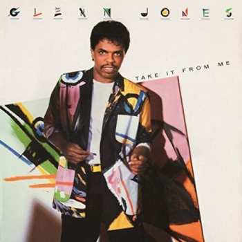 Album Glenn Jones: Take It From Me