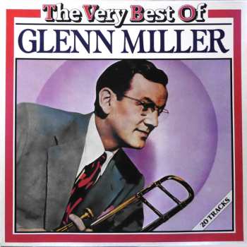 LP Glenn Miller: The Very Best Of Glenn Miller