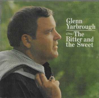 Album Glenn Yarbrough: The Bitter And The Sweet