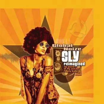 Sly Reimagined - The Music Of Sly And The Family Stone