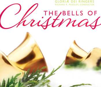 Album Gloriae Dei Ringers: The Bells Of Christmas