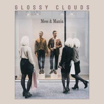CD Glossy Clouds: Mess & Mania