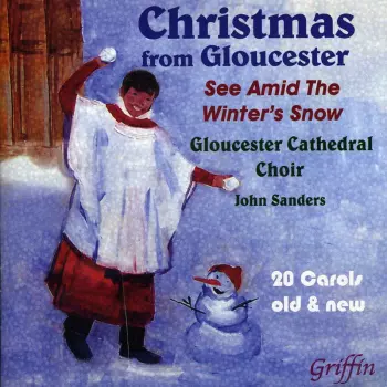 Christmas From Gloucester (See Amid The Winter's Snow)