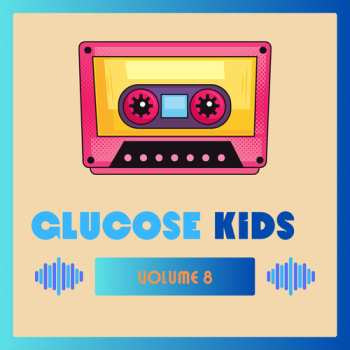 CD Glucose Kids Vol. 8 / Various: Glucose Kids Vol. 8 / Various