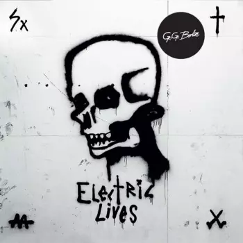 Go Go Berlin: Electric Lives