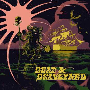 Album Goat: Ship Of Fools / Light As A Feather
