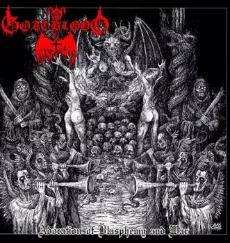 Adoration Of Blasphemy And War