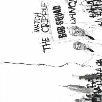 Album Gob Squad: Watch The Cripple Dance