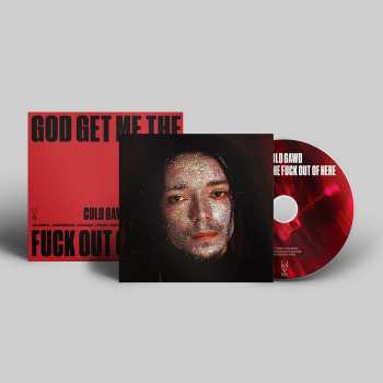 CD Cold Gawd: God Get Me The Fuck Out Of Here