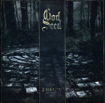 CD God Seed: I Begin