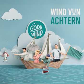 CD Godewind: Wind Vun Achtern
