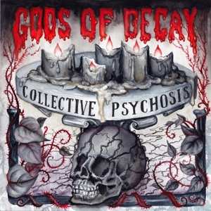 CD Gods Of Decay: Collective Psychosis