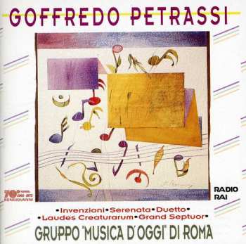 Album Goffredo Petrassi: Invenzioni · Serenata · Duetto · Laudes Creaturarum · Grand Septuor