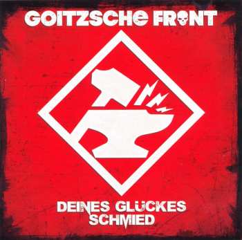 CD Goitzsche Front: Deines Glückes Schmied