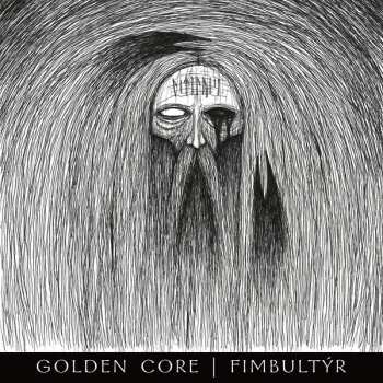 LP Golden Core: Fimbultýr