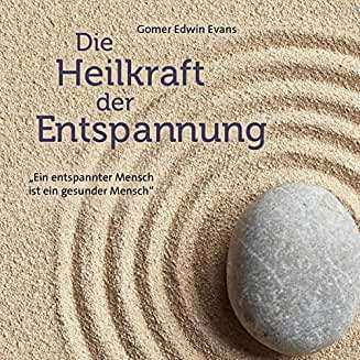 Album Gomer Edwin Evans: Die Heilkraft Der Entspannung