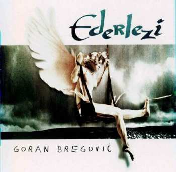 CD Goran Bregović: Ederlezi