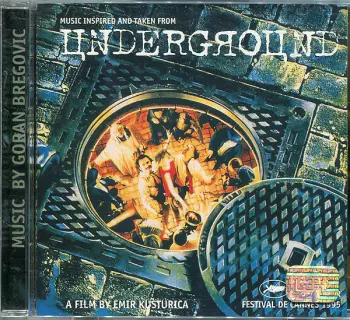 Music Inspired And Taken From Underground