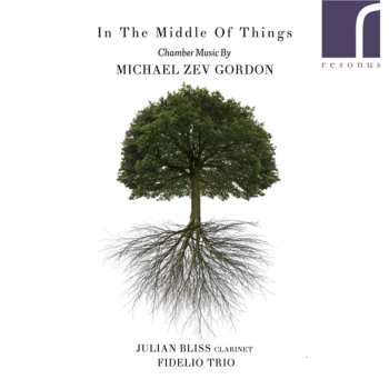 Album Gordon / Bliss / Dullea: In The Middle Of Things