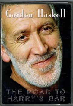 DVD Gordon Haskell: The Road To Harry's Bar