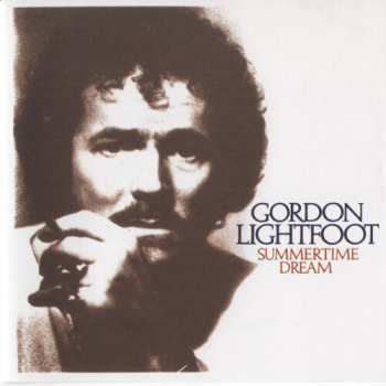LP Gordon Lightfoot: Summertime Dream
