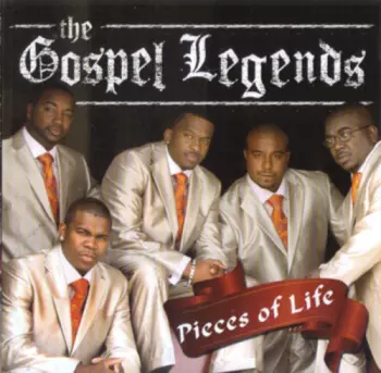 Gospel Legends: Pieces Of Life