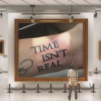 CD Grabbitz: Time Isn't Real