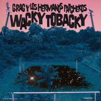CD G.Rag Y Los Hermanos Patchekos: Wacky Tobacky