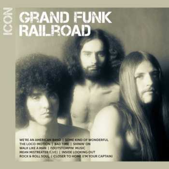Album Grand Funk Railroad: Icon
