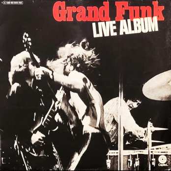 2LP Grand Funk Railroad: Live Album