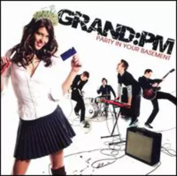 Grand:PM: Party In Your Basement