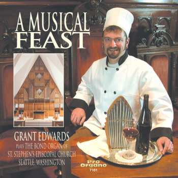 Album Grant Edwards: Musical Feast: Grant Edwards Plays The Bond Organ