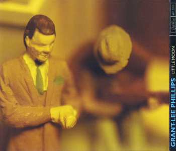 CD Grant Lee Phillips: Little Moon