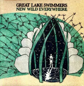 Great Lake Swimmers: New Wild Everywhere
