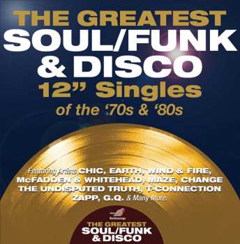 4CD/Box Set Various: The Greatest Soul/Funk & Disco 12" Singles Of The '70s & '80s