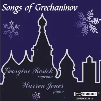 Songs Of Grechaninov 