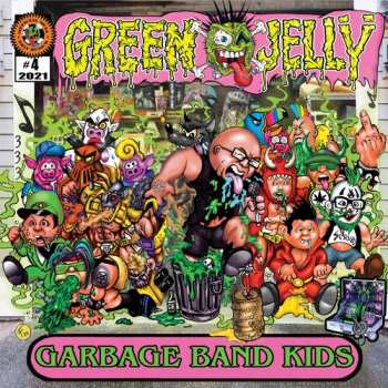 LP Green Jellÿ: Garbage Band Kids