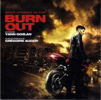 Grégoire Auger: Burn Out (Bande Originale Du Film)