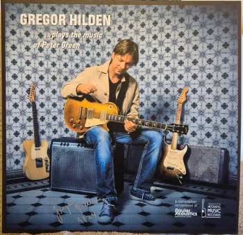 LP Gregor Hilden: ...Plays The Music Of Peter Green