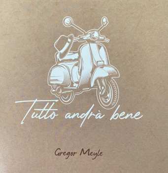 CD Gregor Meyle: Tutto Andrà Bene
