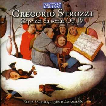 CD Elena Sartori: Capprici Da Sonar Op. IV