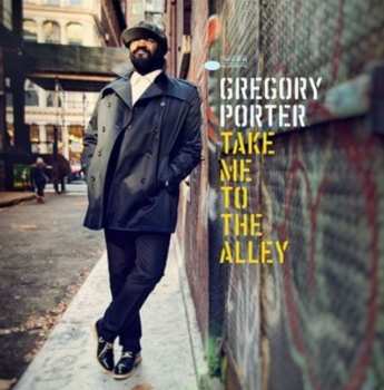 CD Gregory Porter: Take Me To The Alley