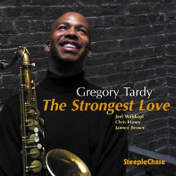 CD Greg Tardy: The Strongest Love