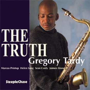 Album Greg Tardy: The Truth